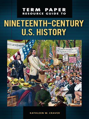cover image of Term Paper Resource Guide to Nineteenth-Century U.S. History